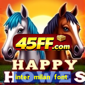 inter milan font free download